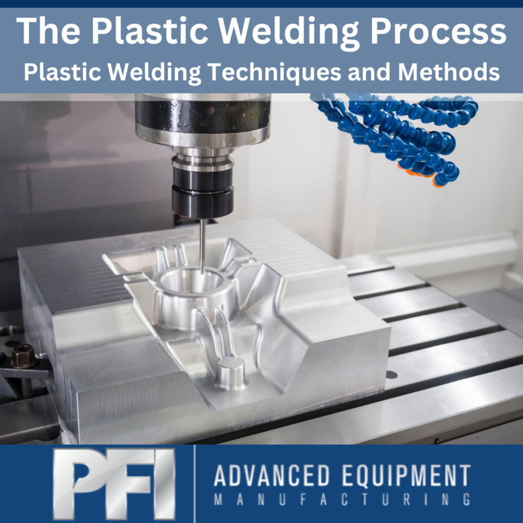 PFI Plastic Welding Process, Plastic Welding Techniques and Methods