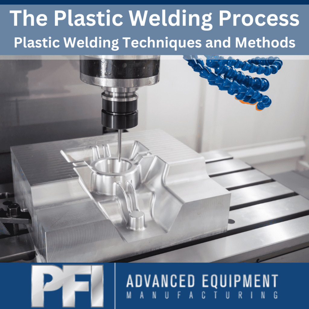 PFI Plastic Welding Process, Plastic Welding Techniques and Methods